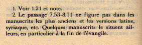 Versets douteux ou rajouter dans la bible. - Page 3 902680Jean753811TOB1979