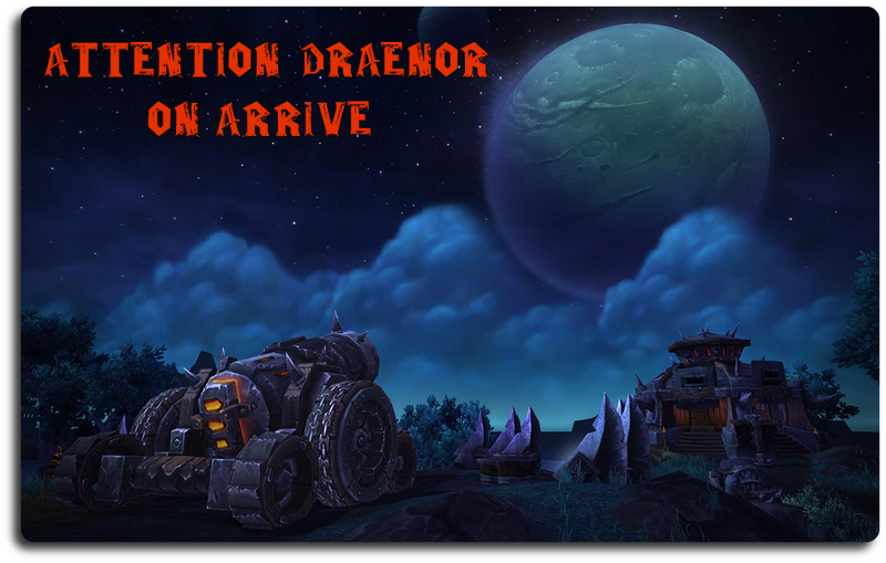 Draenor nous voila ! 926639attention