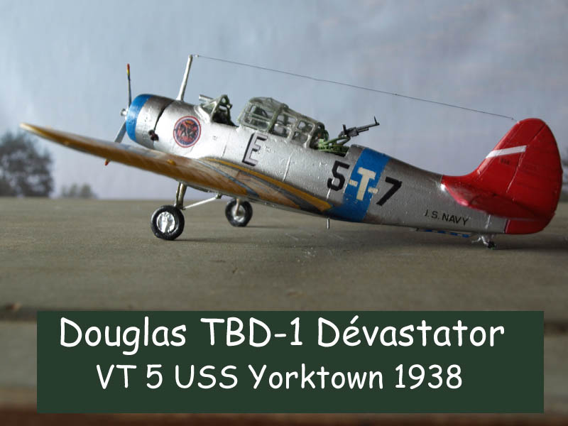 Bidouille Modèle 1/72 Douglas TBD-1 Devastator 953629TBD047