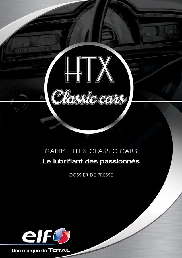 HTX, La Nouvelle Gamme De Lubrifiants Conçus Par Elf Pour Les Véhicules Classiques Dans Des Bidons Collectors 957547huilehtxelf1