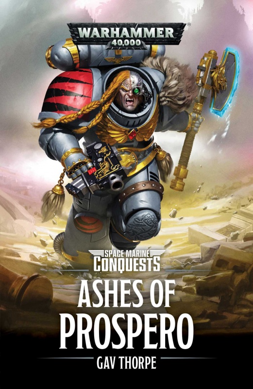 Space Marine Conquests: The Ashes of Prospero de Gav Thorpe 95765181eDMq0j8L