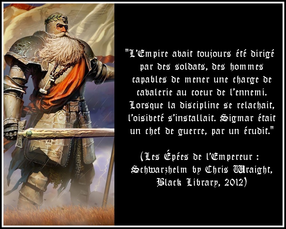 Les Épées de l'Empereur : Schwarzhelm de Chris Wraight 975627citationschwarzhelm2