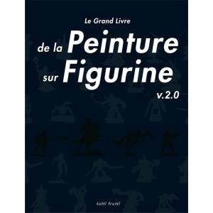 Le Grand Livre de la Peinture sur Figurines V.2 Mini_266148legrandlivredelapeinturesurfigurinesv20