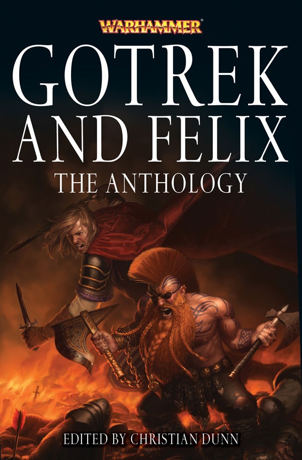 Gotrek and Felix: The Anthology 115783Gotreetfelixantho