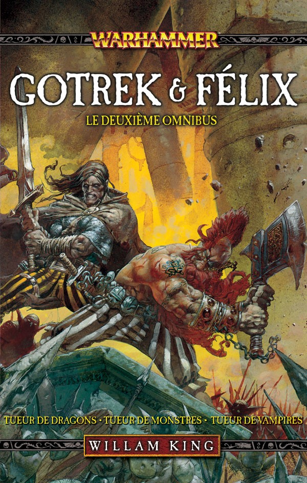 Gotrek et Felix Omnibus volume 1, 2 et 3 146183frgotrekandfelixvol2
