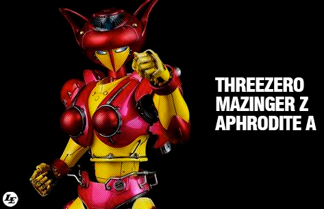 [ThreeZero] Mazinger Z - Aphrodite A 217602aphrodite