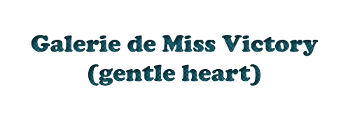 (g) Miss Victory ♣ mais aussi gentle heart 228962titredegaleriebleu