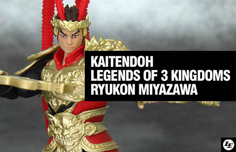 [Kaitendoh] Legends of Three Kingdoms: Ryukon Miyazawa 358820231