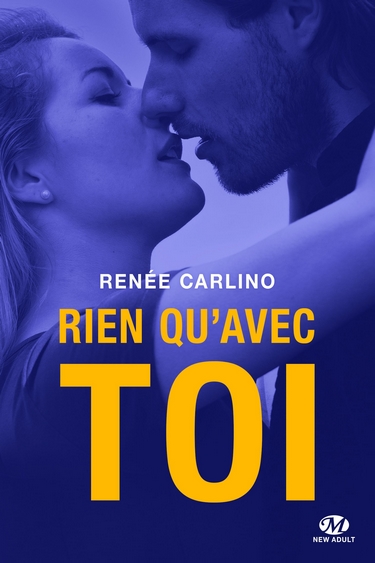 Rien qu'avec toi de Renée Carlino 508461rienquavec