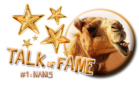 Talk of Fame #1 : NANIS, L'INDOMPTABLE ! 565966talknanis