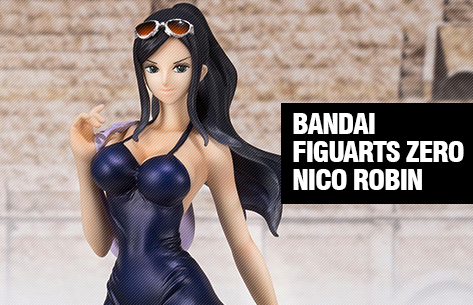 [Bandai] Figuarts ZERO | One Piece - Nico Robin (Dressrosa Edition) 595829nico