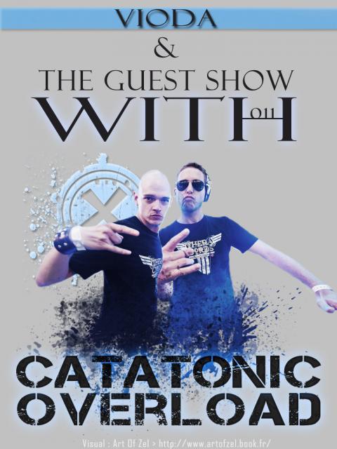 [31/07] Radio Show : "Vioda & The Guest Show" 011 with Catatonic Overload (Theracords) 87500726543224168053919217019801916689164110095742348474o
