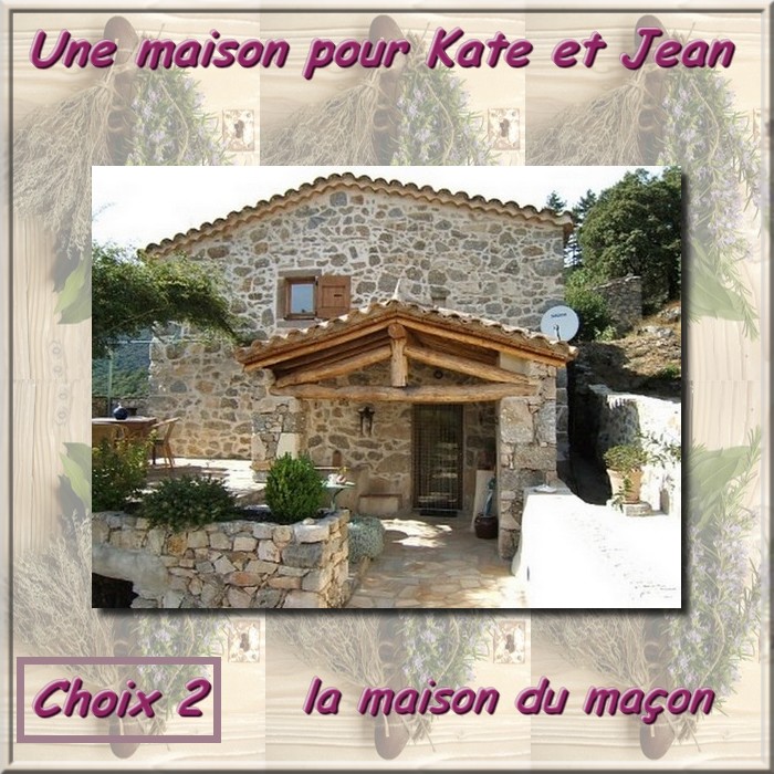 Les maisons de Jean et Kate .. aidez les à choisir 497217choix_2_la_maison_du_macon