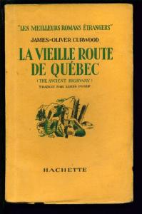 hachette - [collection] Meilleurs romans étrangers (Hachette) Mini_906719Curwood_Vieille_route_de_Quebec