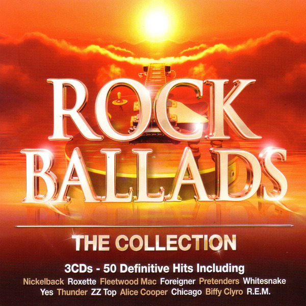 V.A. - Rock Ballads - The Collection (3CD) (Digipak Edition) (2014)  Gzbl