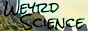 Weyrd Science HWcFN7