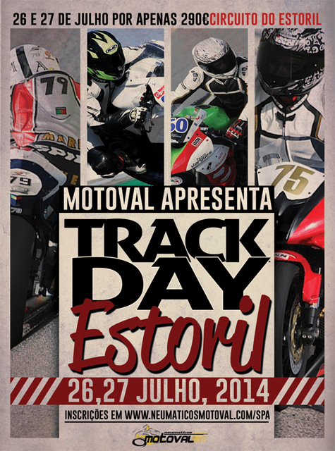 TRACK DAY MOTOVAL 26 e 27 de Julho 2014 CIRCUITO DO ESTORIL 982012