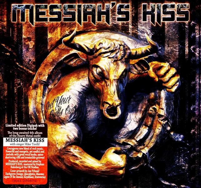 Messiah's Kiss - Get Your Bulls Out! (Limited Edition Digipak) (2014)  AOT9MD