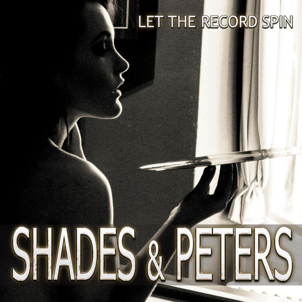 Shades & Peters - Let The Record Spin (2014)  JZ4qj1