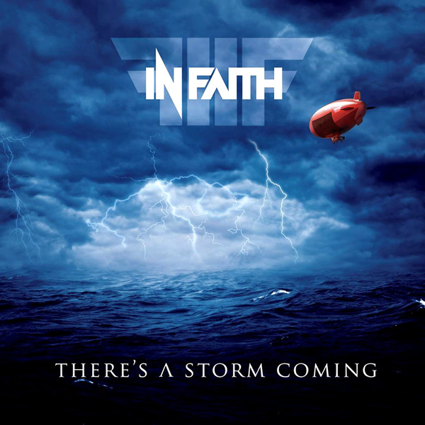 In Faith - There’s A Storm Coming (2014)  WFryzf