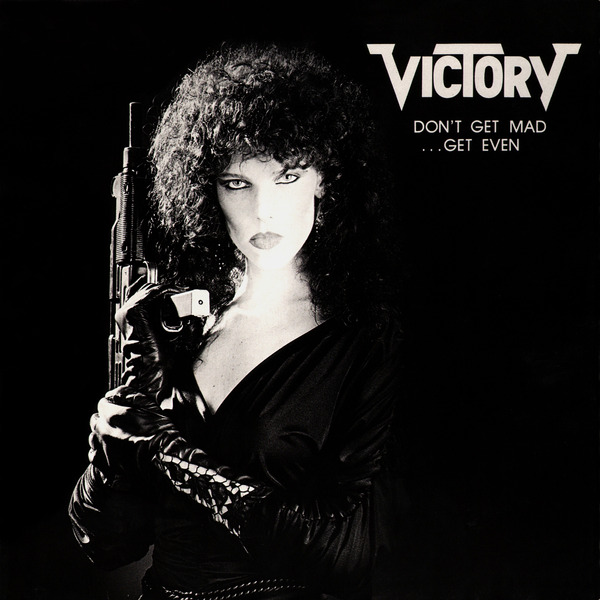 Victory - Don't Get Mad... Get Even (1986) (Yesterrock Remastered) (2014)  1rpuiP