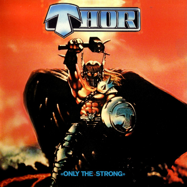 Thor - Only The Strong (1985) (Re-issue 2010)  Vxl8