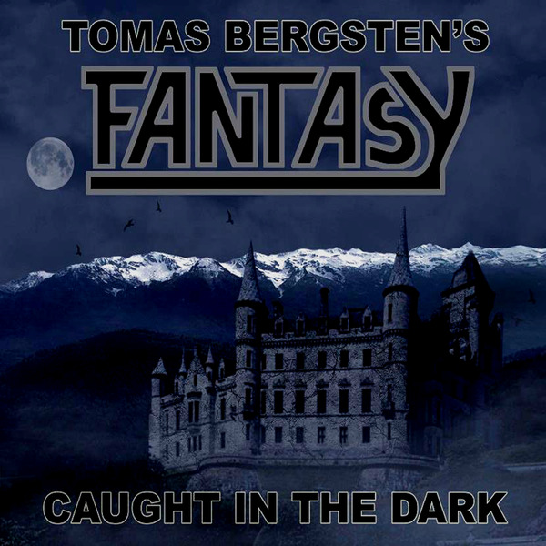 Tomas Bergsten’s Fantasy - Caught In The Dark (2013)  To7w