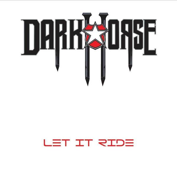  Darkhorse (Ex-Danger Danger) - Let It Ride (2014) I0sw