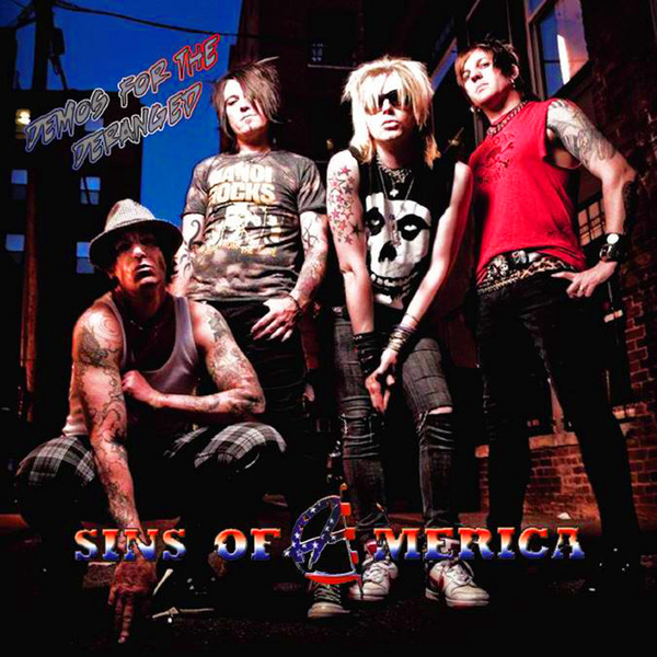 Sins Of America - Demos For The Deranged (2014)  8KnI0f