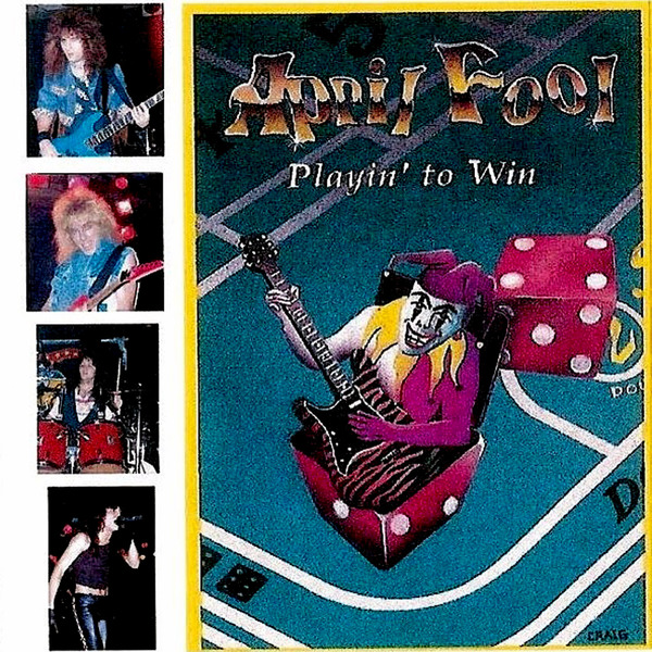 April Fool - Playin’ To Win (1989) (Re-issue 2014) U0demY