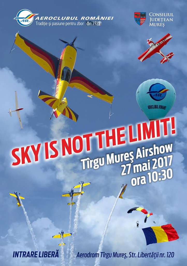 Tg. Mureș - Sky is not the limit - 28 Mai 2017 (a fost 27 mai) TXIBIA