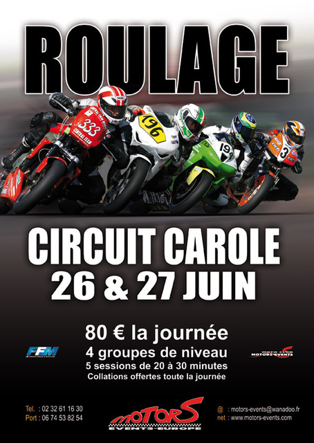 Roulage 26 & 27 juin 2010 circuit CAROLE MOTORS EVENTS EUROPE 10juin2010grde