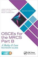 Guide - OSCEs for the MRCS Part B: A Bailey & Love Revision Guide, Second Edition 2eymRg