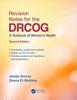 Revision Notes for the DRCOG: A Textbook of Women’s Health, Second Edition FIggEZ