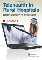 Telehealth in Rural Hospitals: Lessons Learned from Pennsylvania 1st Edition SHVKUK