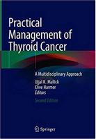 Practical Management of Thyroid Cancer: A Multidisciplinary Approach 2nd ed YU3GWD