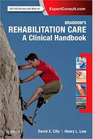 Braddom’s Rehabilitation Care: A Clinical Handbook K9ZoEy