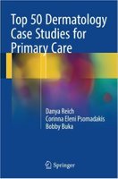 care - Top 50 Dermatology Case Studies for Primary Care 1st ed. 2017 Edition CGodnO