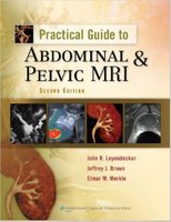 Practical Guide to Abdominal and Pelvic MRI Second Edition VUtxye