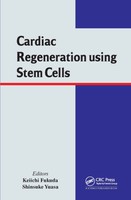 cardiac - Cardiac Regeneration using Stem Cells 1st Edition W2PXHU