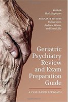 Guide - Geriatric Psychiatry Review and Exam Preparation Guide DfbIyg