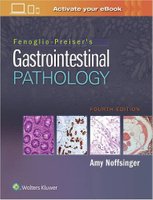 Fenoglio-Preiser's Gastrointestinal Pathology Fourth Edition Hq1S3A