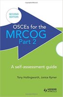 OSCEs for the MRCOG Part 2: A Self-Assessment Guide, 2nd Edition IChXje