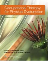 Occupational Therapy for Physical Dysfunction,7e NshInq