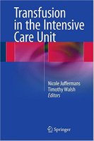 Transfusion in the Intensive Care Unit 2015th Edition BfiP9p