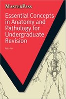 Essential Concepts in Anatomy and Pathology for Undergraduate Revision  D0DaBH