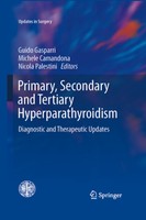 Primary, Secondary and Tertiary Hyperparathyroidism: Diagnostic and Therapeutic Updates  GtWH2A