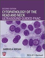 Cytopathology of the Head and Neck: Ultrasound Guided FNAC,2e HoV0cx