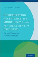 Incorporating Acceptance and Mindfulness into the Treatment of Psychosis Qh3OaM