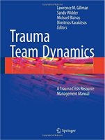 Trauma Team Dynamics: A Trauma Crisis Resource Management Manual 1st ed. 2016 SFQjrI